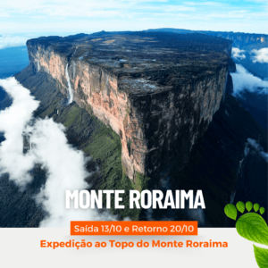Expedição ao Topo do Monte Roraima – 12 a 20 de Outubro